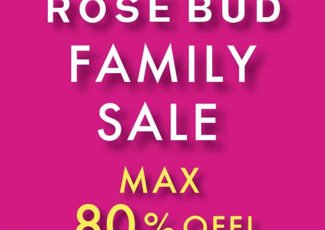 ROSE BUDが3日間限定でファミリーセール開催！